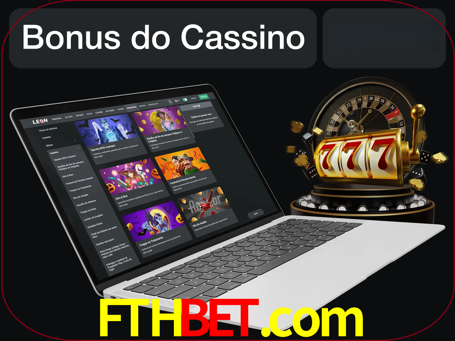 Use o bônus do cassino para começar melhor.